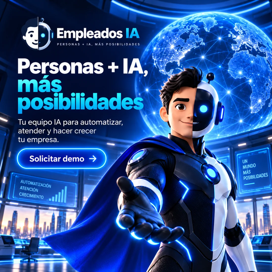 Empleados IA: personas más IA, más posibilidades. Tu equipo IA para automatizar, atender y hacer crecer tu empresa.