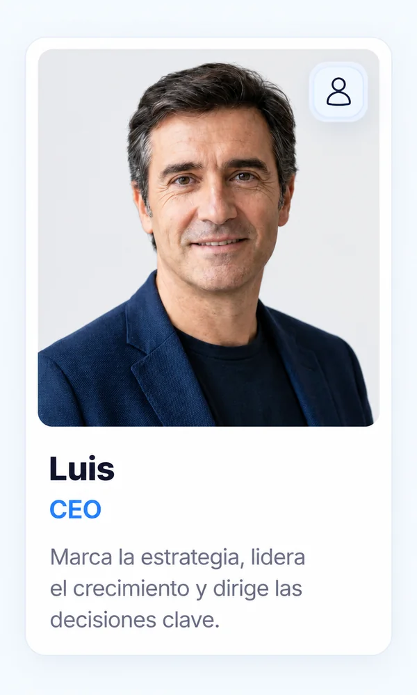 Luis — CEO IA: marca la estrategia, lidera el crecimiento y dirige las decisiones clave.